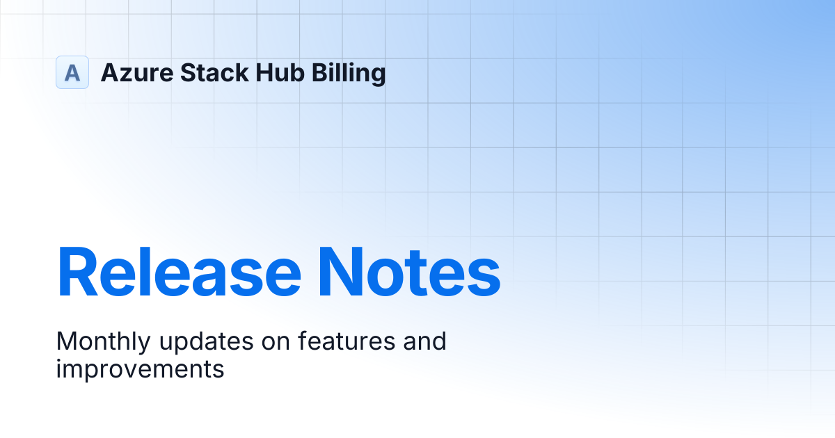 Release Notes | 2010 | Azure Stack Hub Billing